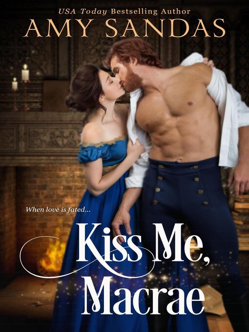 Title details for Kiss Me, Macrae by Amy Sandas - Available